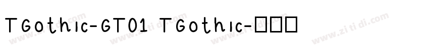 TGothic-GT01 TGothic字体转换